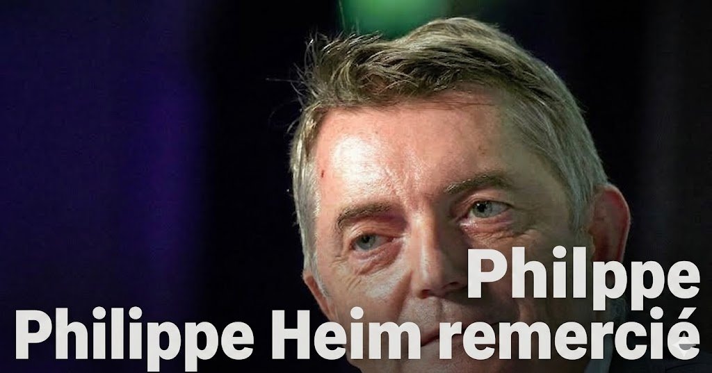 Philippe Heim remercié : Comprendre les enjeux d’un changement de direction Philippe Heim remercié